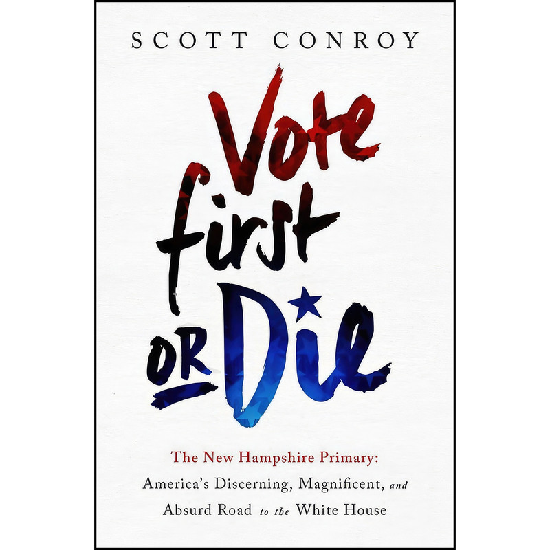 کتاب Vote First or Die اثر Scott Conroy انتشارات PublicAffairs