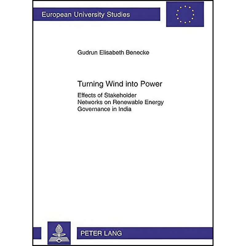 کتاب Turning Wind into Power اثر Gudrun Elisabeth Benecke انتشارات تازه ها