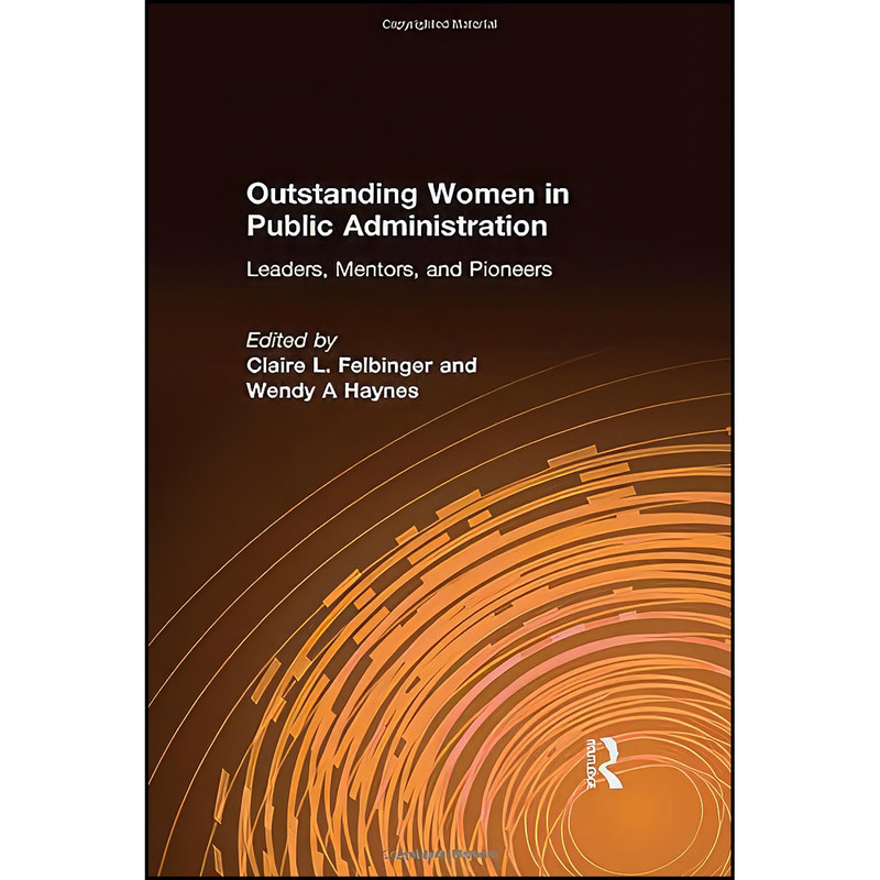کتاب Outstanding Women in Public Administration اثر جمعي از نويسندگان انتشارات Routledge