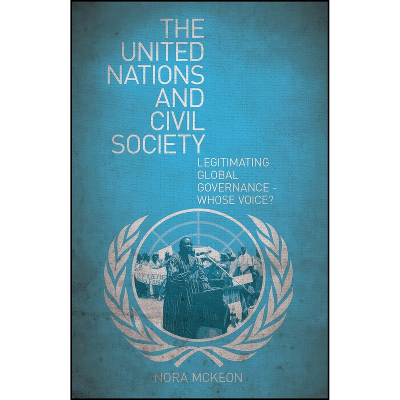 کتاب The United Nations and Civil Society اثر Nora McKeon انتشارات Zed Books