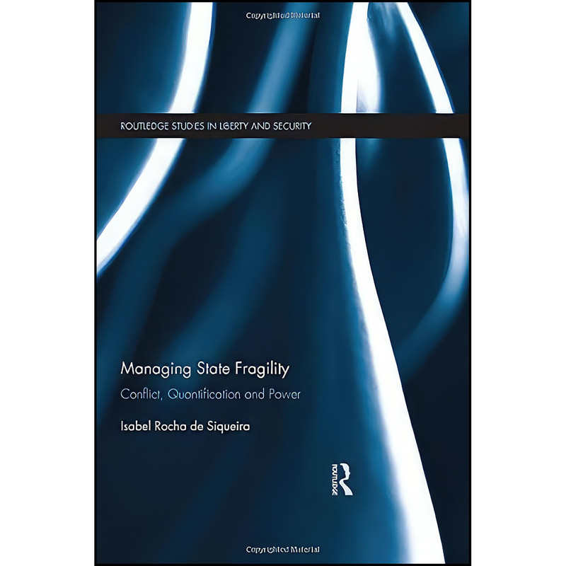 کتاب Managing State Fragility اثر Isabel Rocha de Siqueira انتشارات Routledge