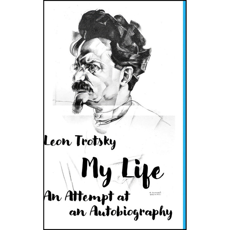 کتاب Leon Trotsky. My Life اثر Leon Trotsky انتشارات Lulu.com