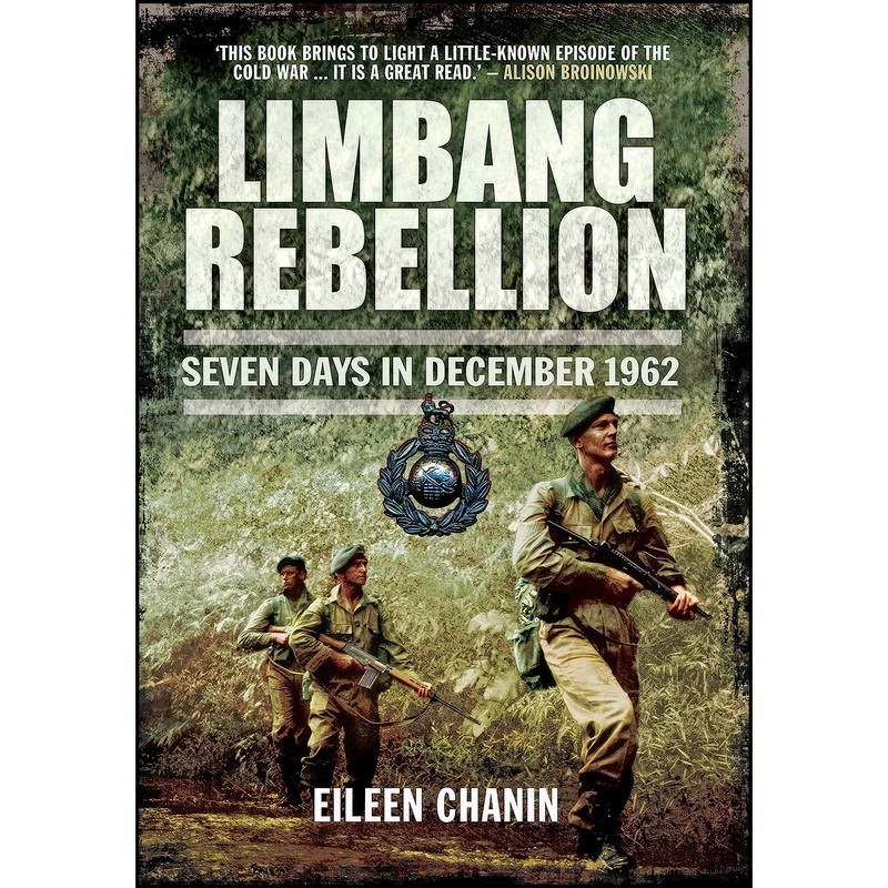 کتاب Limbang Rebellion اثر Eileen Chanin انتشارات Pen and Sword Military