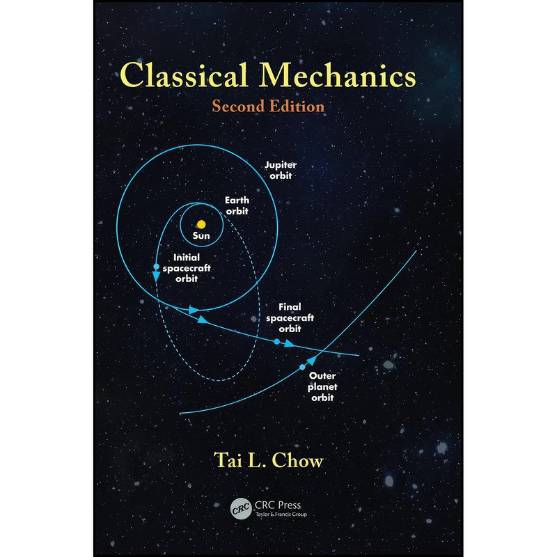 کتاب Classical Mechanics اثر Tai L. Chow انتشارات CRC Press