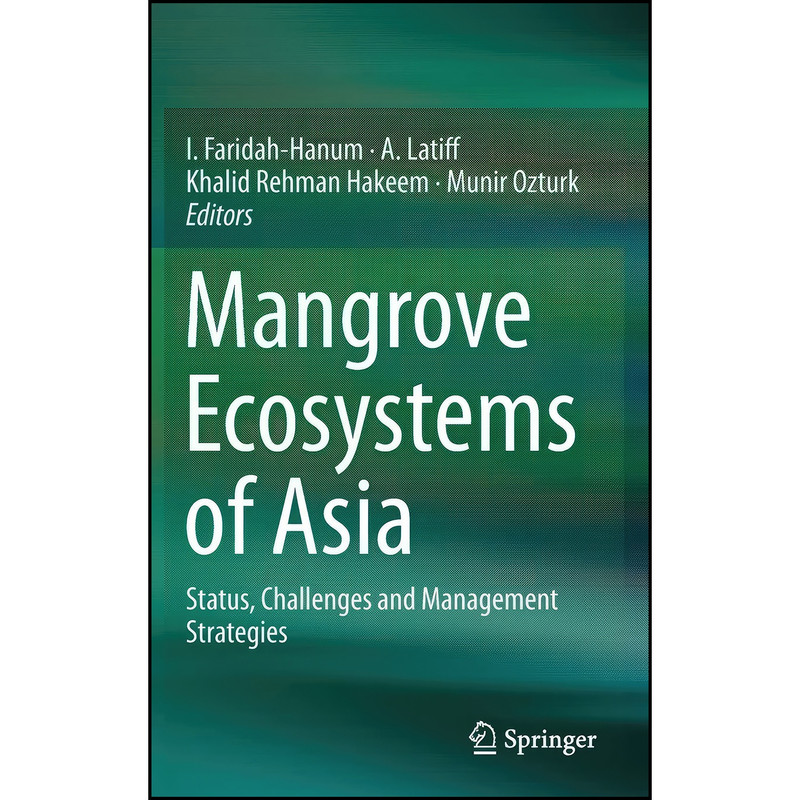 کتاب Mangrove Ecosystems of Asia اثر جمعي از نويسندگان انتشارات Springer
