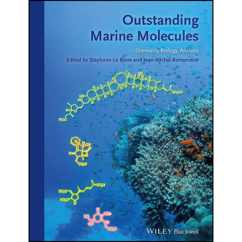 کتاب Outstanding Marine Molecules اثر جمعي از نويسندگان انتشارات Wiley-Blackwell