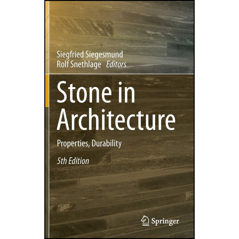 کتاب Stone in Architecture اثر جمعي از نويسندگان انتشارات Springer