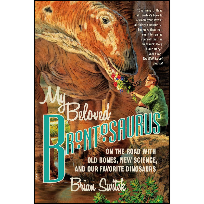 کتاب My Beloved Brontosaurus اثر Brian Switek انتشارات تازه ها