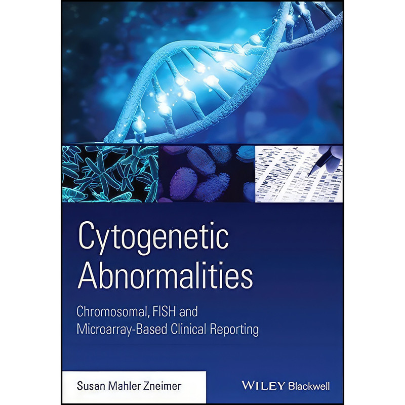 کتاب Cytogenetic Abnormalities اثر Susan Mahler Zneimer انتشارات Wiley-Blackwell