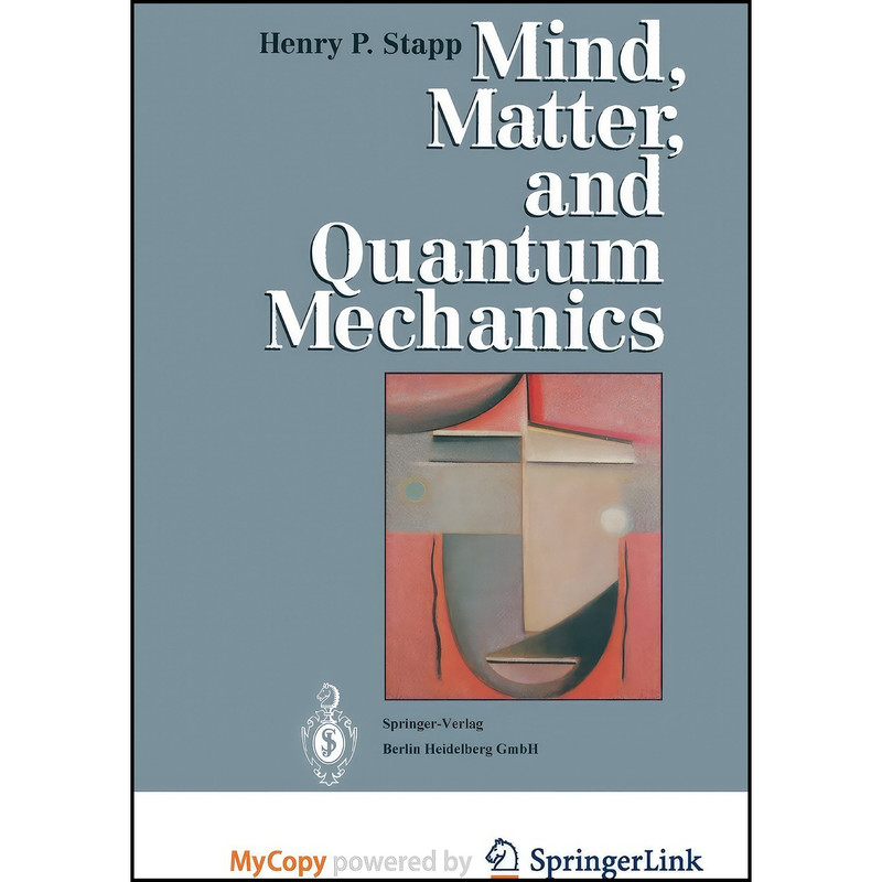 کتاب Mind, Matter, and Quantum Mechanics اثر Henry P. Stapp انتشارات Springer