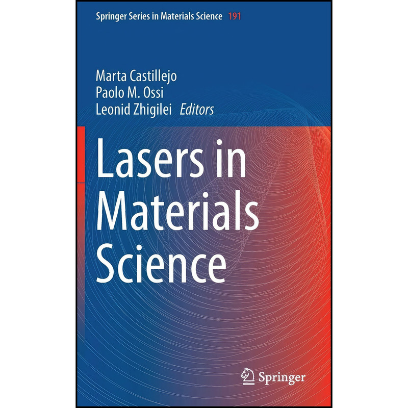 کتاب Lasers in Materials Science اثر جمعي از نويسندگان انتشارات Springer