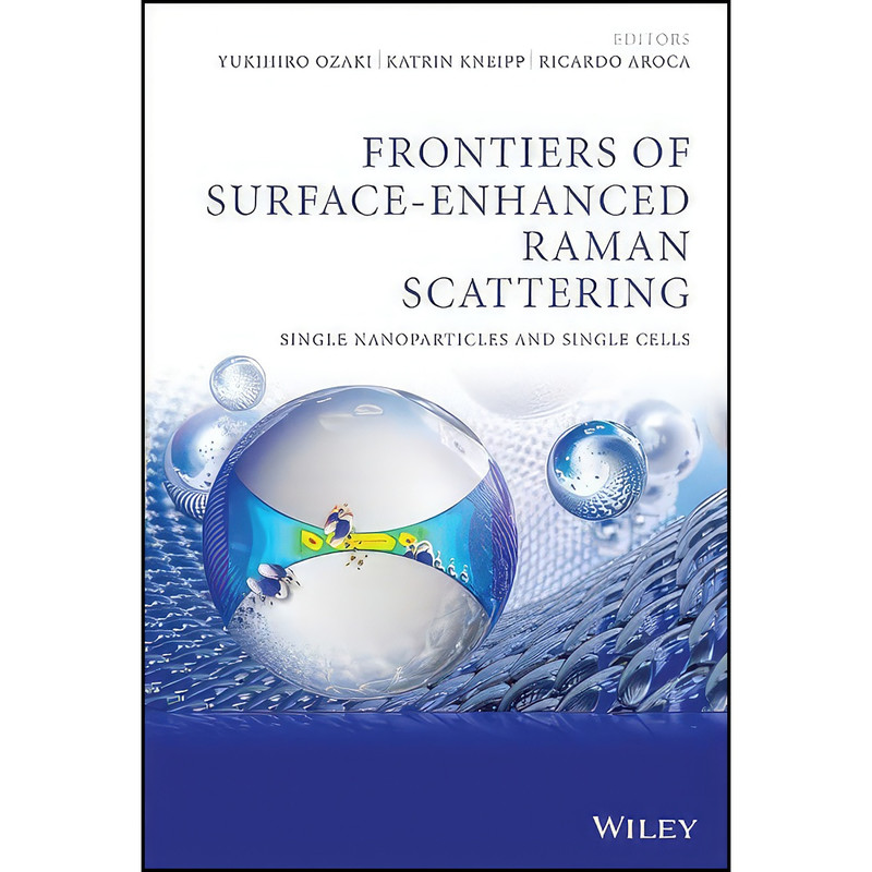 کتاب Frontiers of Surface-Enhanced Raman Scattering اثر جمعي از نويسندگان انتشارات Wiley