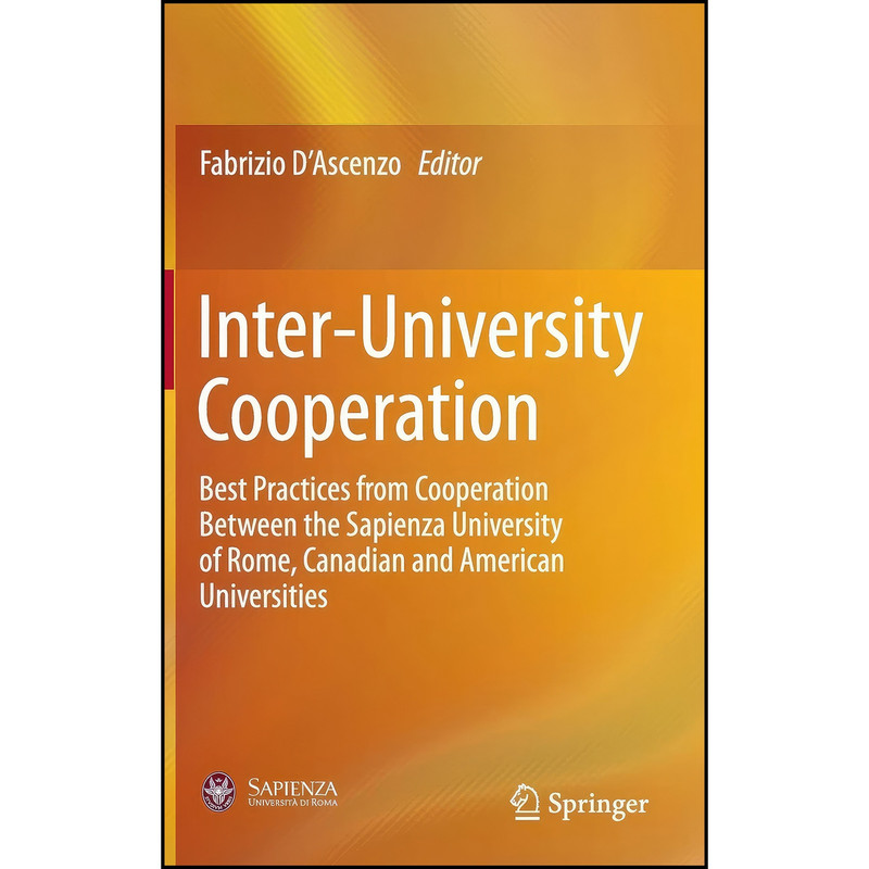 کتاب Inter-University Cooperation اثر Fabrizio D&rsquo;Ascenzo انتشارات Springer