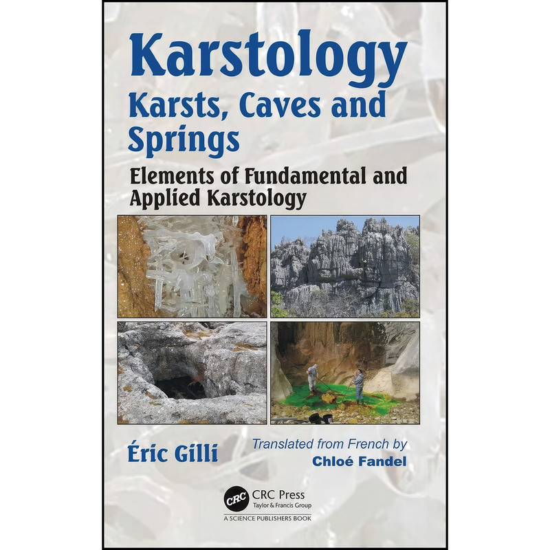 کتاب Karstology اثر eric Gilli and Eric Gilli انتشارات CRC Press