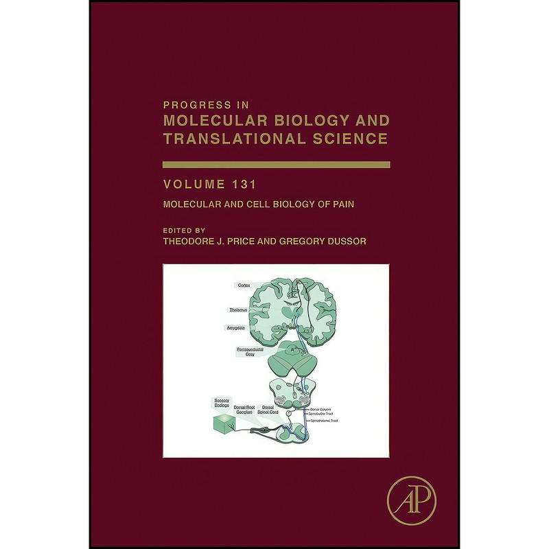 کتاب Molecular and Cell Biology of Pain  اثر Theodore Price and Greg Dussor انتشارات Academic Press