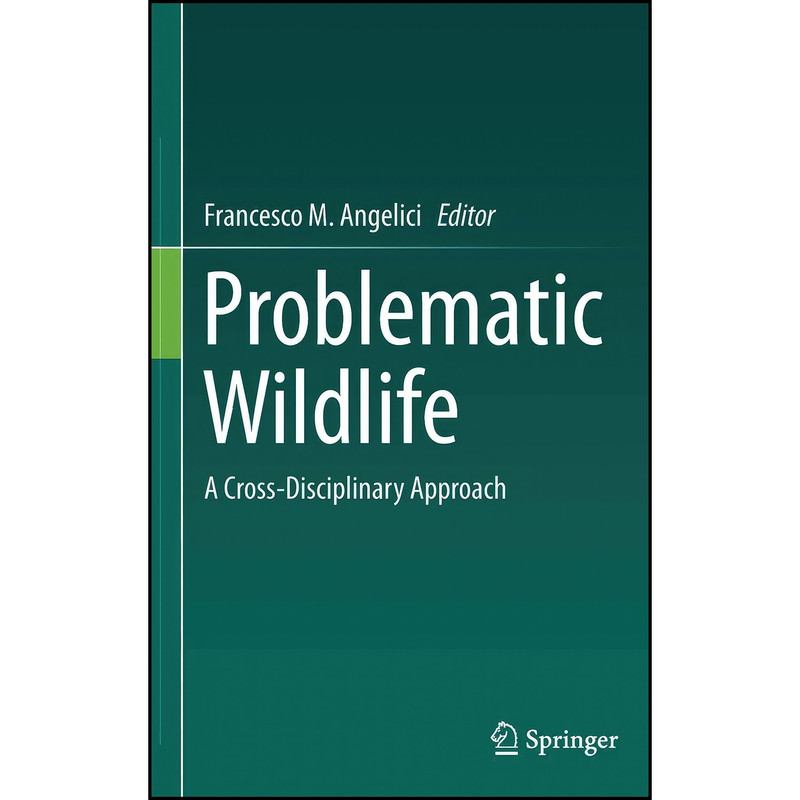 کتاب Problematic Wildlife اثر Francesco M. Angelici انتشارات Springer