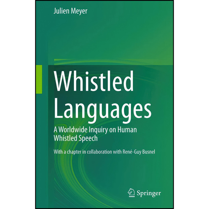 کتاب Whistled Languages اثر Julien Meyer انتشارات Springer