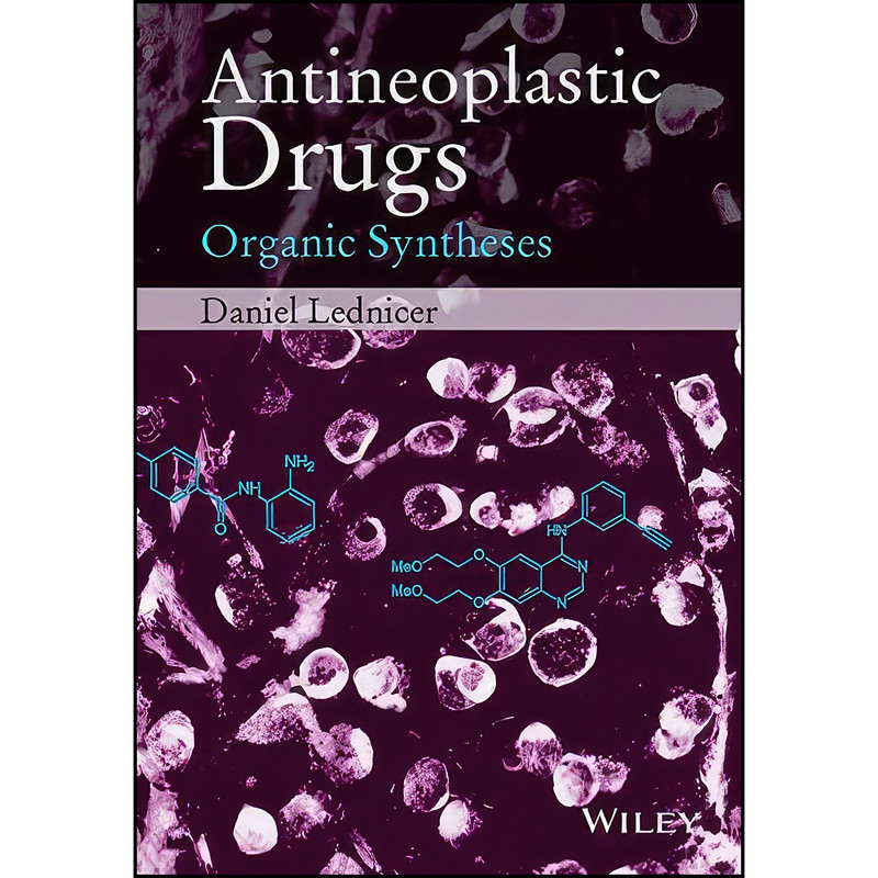 کتاب Antineoplastic Drugs اثر Daniel Lednicer انتشارات Wiley