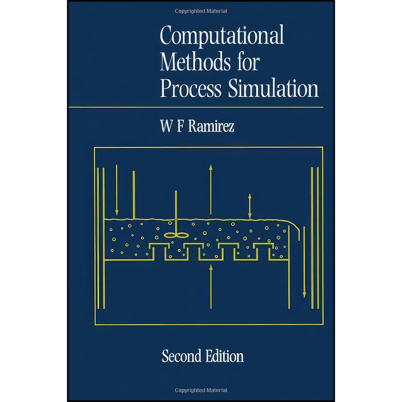 کتاب Computational Methods for Process Simulation اثر W. Fred Ramirez انتشارات تازه ها