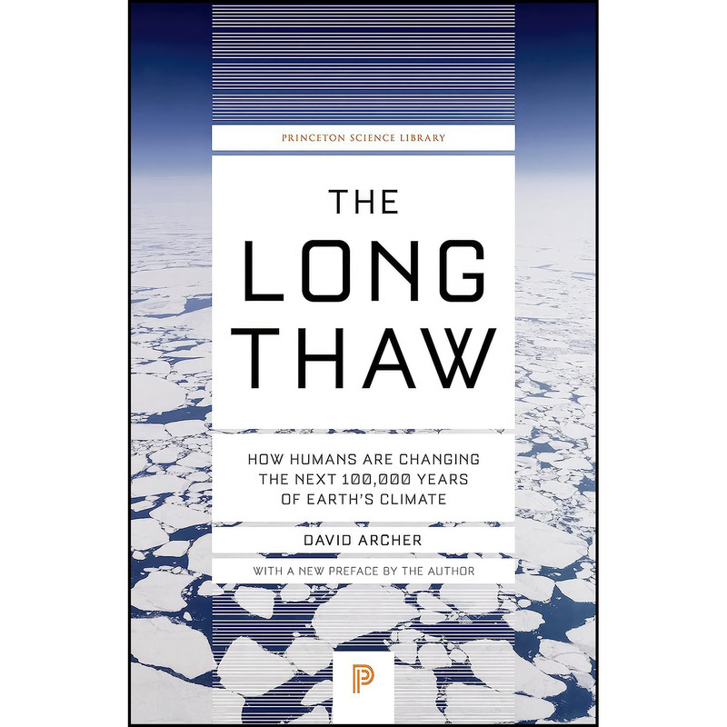 کتاب The Long Thaw اثر David Archer انتشارات Princeton University Press