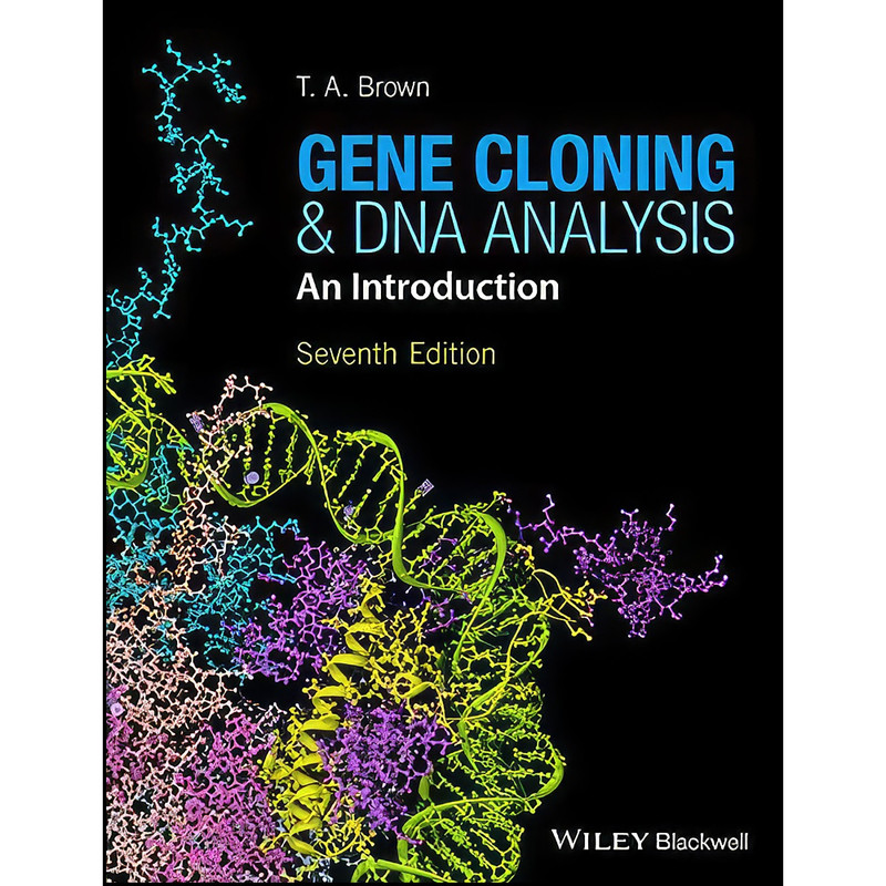 کتاب Gene Cloning and DNA Analysis اثر T. A. Brown انتشارات Wiley-Blackwell