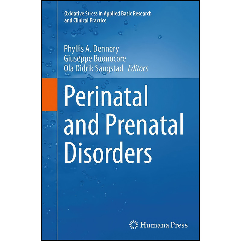 کتاب Perinatal and Prenatal Disorders  اثر جمعي از نويسندگان انتشارات Humana