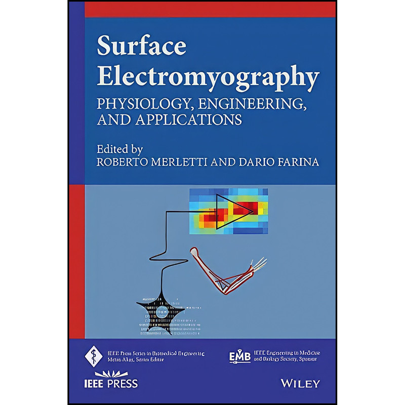 کتاب Surface Electromyography اثر Roberto Merletti and Dario Farina انتشارات Wiley-IEEE Press