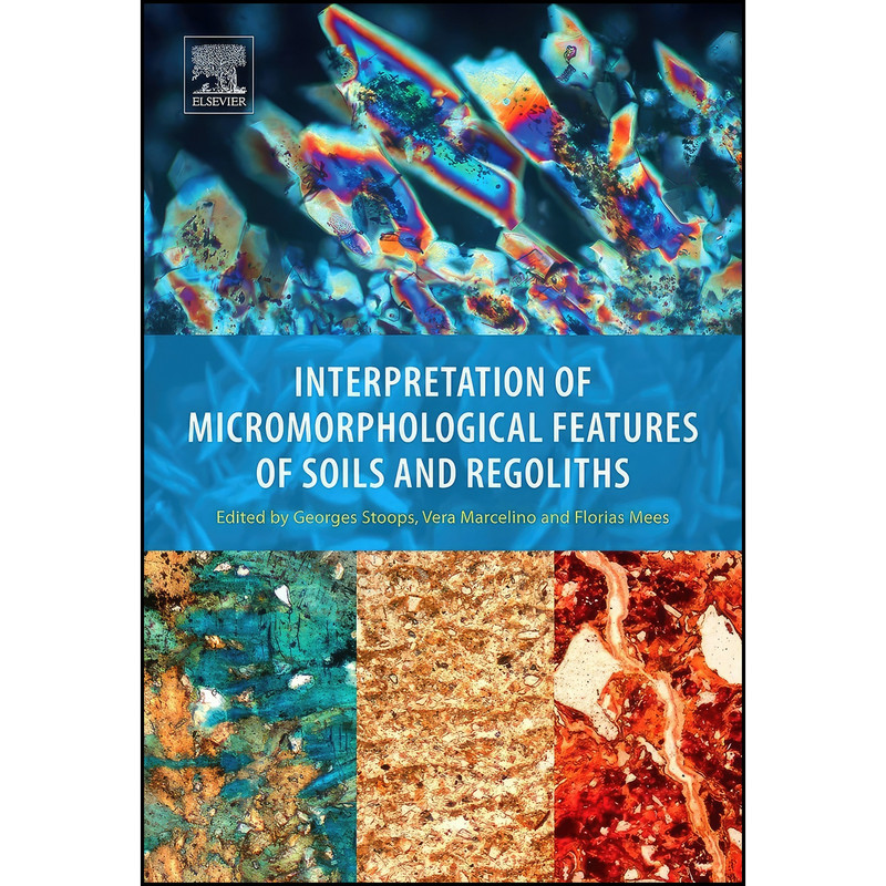 کتاب Interpretation of Micromorphological Features of Soils and Regoliths اثر جمعي از نويسندگان انتشارات Elsevier Science