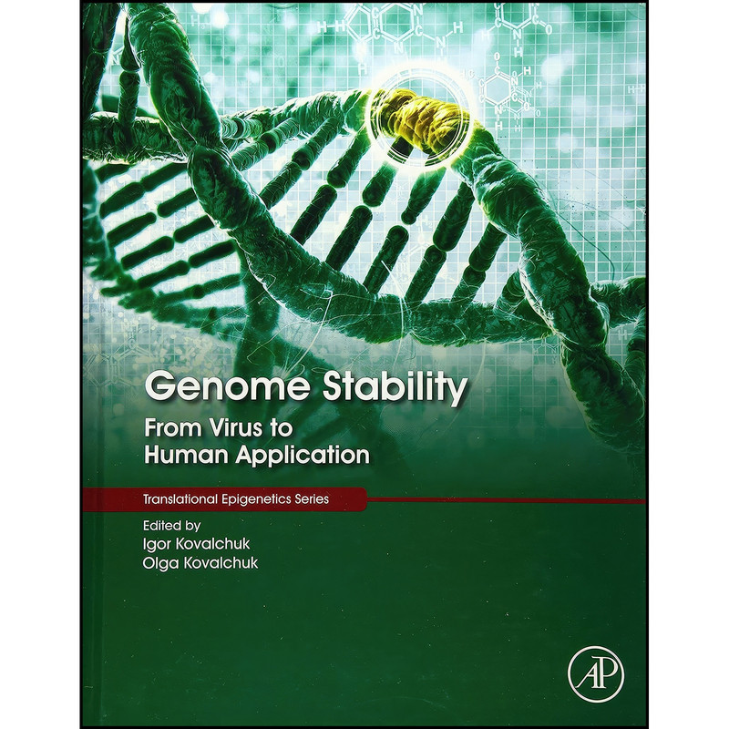 کتاب Genome Stability اثر Igor Kovalchuk and Olga Kovalchuk انتشارات Academic Press