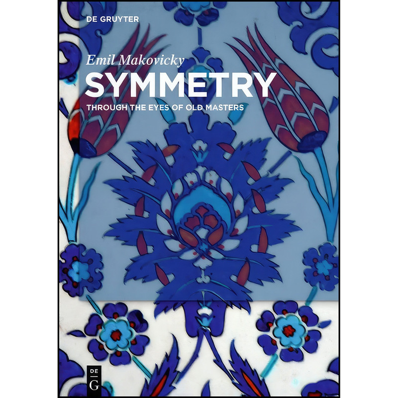 کتاب Symmetry اثر Emil Makovicky انتشارات de Gruyter