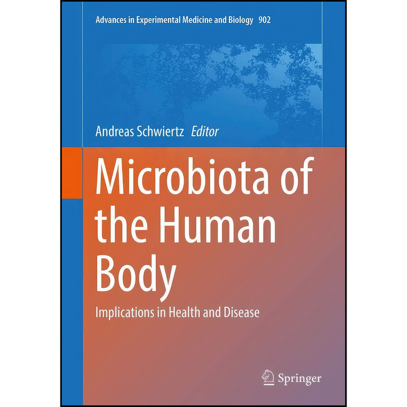 کتاب Microbiota of the Human Body اثر Andreas Schwiertz انتشارات Springer