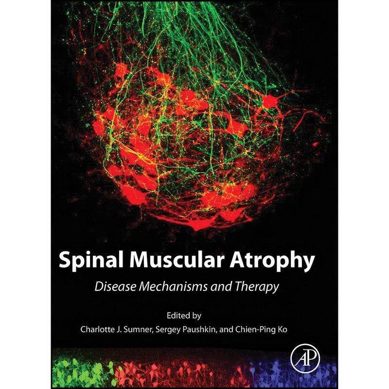 کتاب Spinal Muscular Atrophy اثر جمعي از نويسندگان انتشارات Academic Press