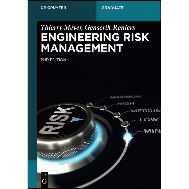 کتاب Engineering Risk Management  اثر Thierry Meyer انتشارات De Gruyter
