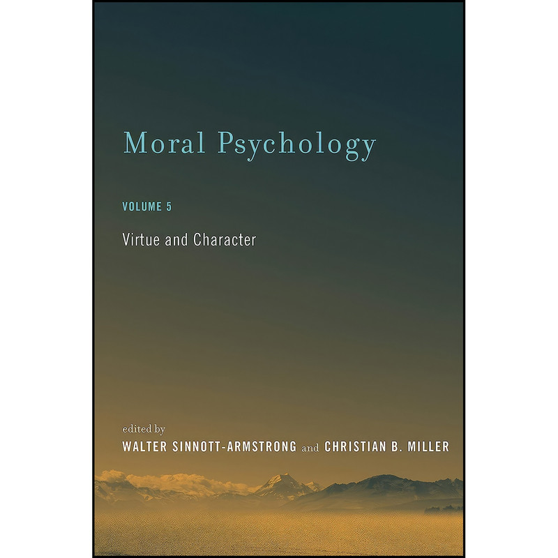 کتاب Moral Psychology, Volume 5 اثر جمعي از نويسندگان انتشارات Bradford Books