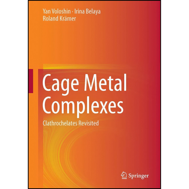 کتاب Cage Metal Complexes اثر جمعي از نويسندگان انتشارات Springer