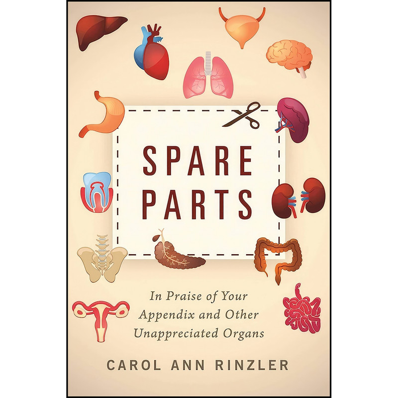 کتاب Spare Parts اثر Carol Ann Rinzler انتشارات Skyhorse