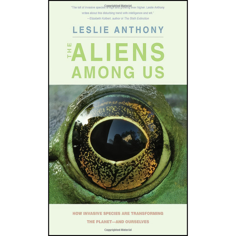 کتاب The Aliens Among Us اثر Leslie Anthony انتشارات Yale University Press
