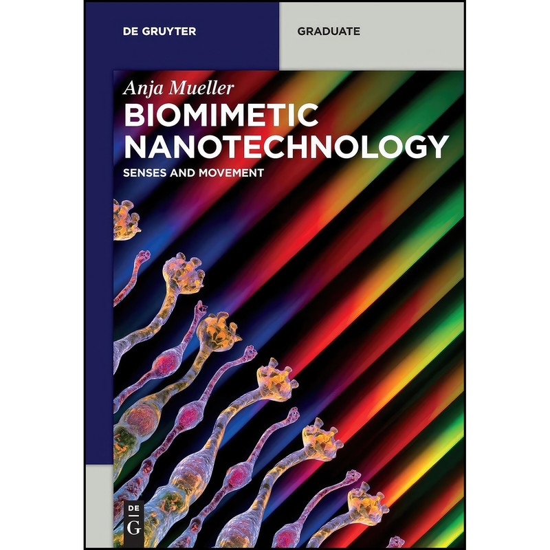 کتاب Biomimetic Nanotechnology  اثر Anja Mueller انتشارات De Gruyter