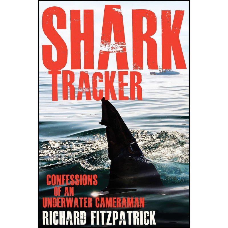 کتاب Shark Tracker اثر Richard Fitzpatrick انتشارات NewSouth