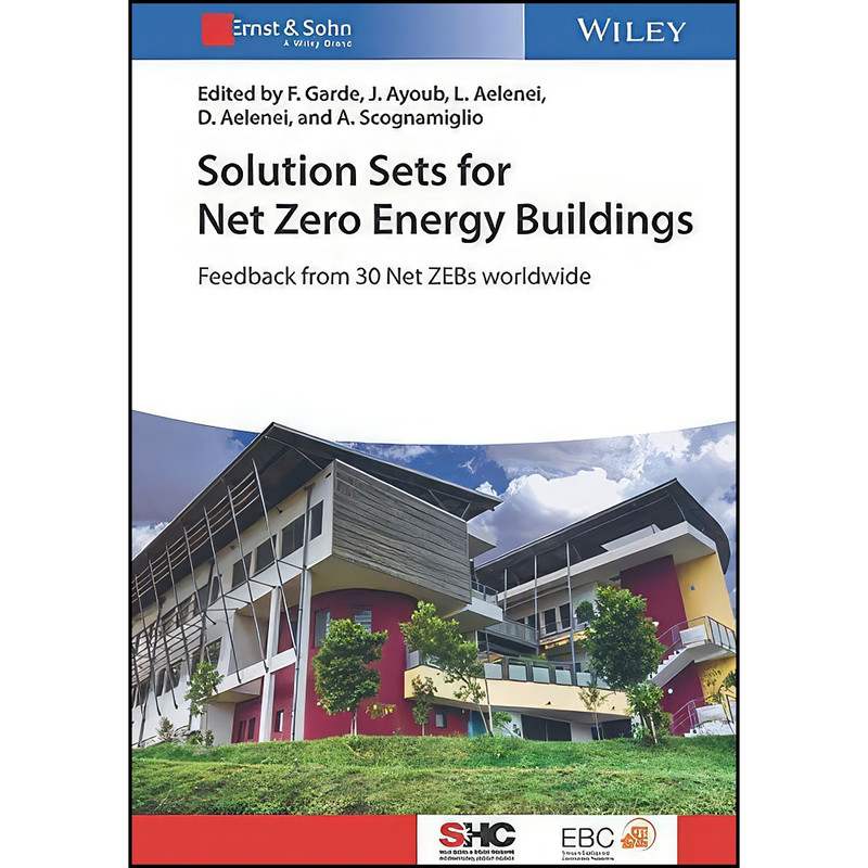 کتاب Solution Sets for Net Zero Energy Buildings اثر جمعي از نويسندگان انتشارات Ernst Sohn