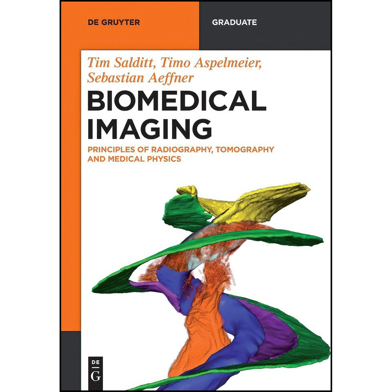 کتاب Biomedical Imaging  اثر جمعي از نويسندگان انتشارات De Gruyter