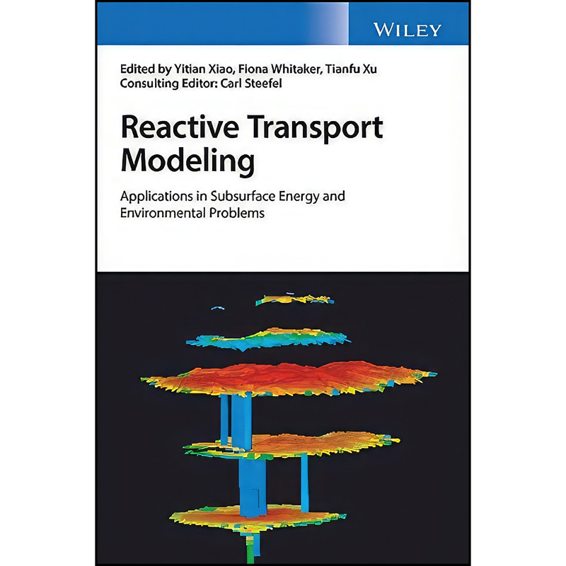 کتاب Reactive Transport Modeling اثر جمعي از نويسندگان انتشارات Wiley