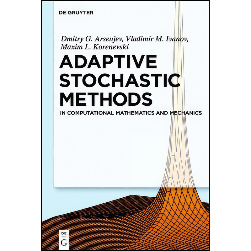 کتاب Adaptive Stochastic Methods اثر جمعي از نويسندگان انتشارات De Gruyter