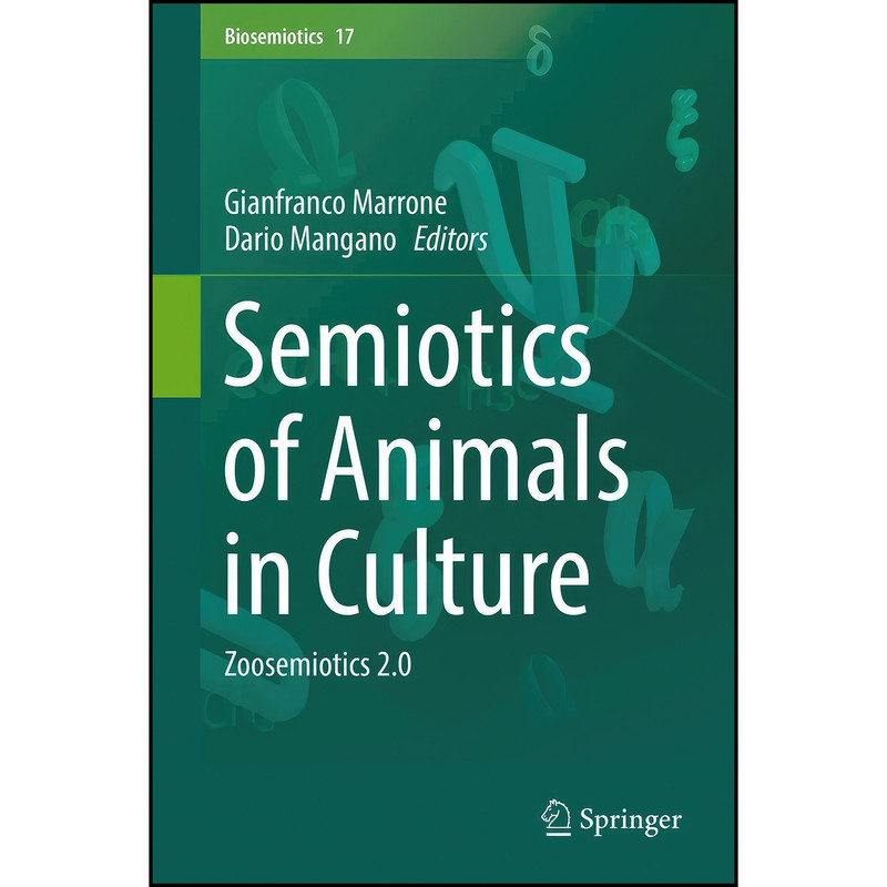 کتاب Semiotics of Animals in Culture اثر جمعي از نويسندگان انتشارات Springer