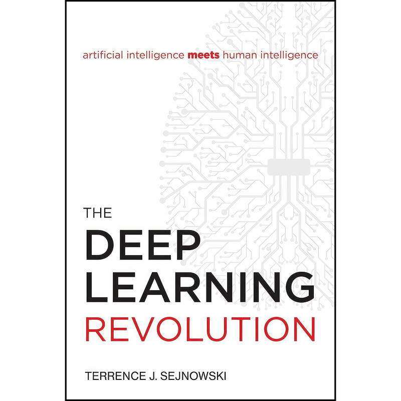 کتاب The Deep Learning Revolution اثر Terrence J. Sejnowski انتشارات The MIT Press