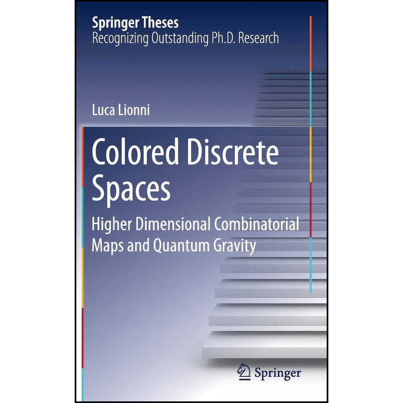 کتاب Colored Discrete Spaces اثر Luca Lionni انتشارات Springer