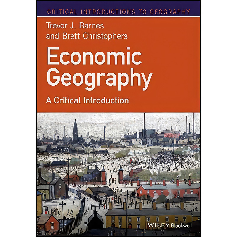 کتاب Economic Geography اثر جمعي از نويسندگان انتشارات Wiley-Blackwell