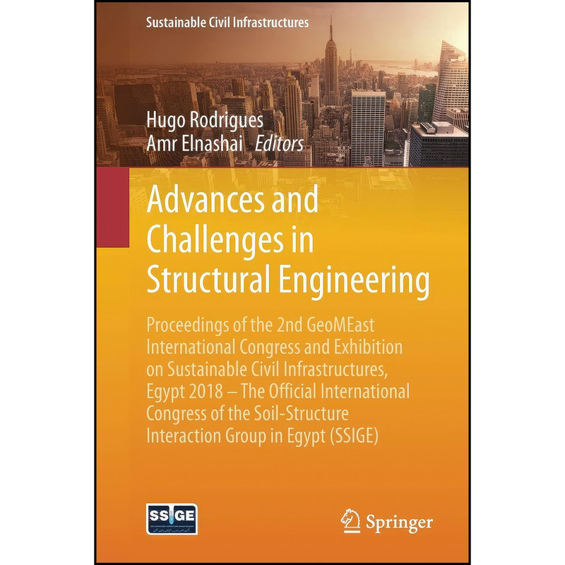 کتاب Advances and Challenges in Structural Engineering اثر Hugo Rodrigues and Amr Elnashai انتشارات تازه ها