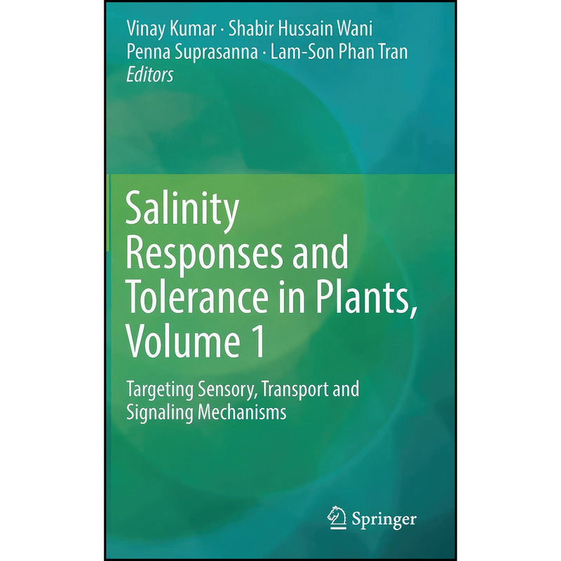 کتاب Salinity Responses and Tolerance in Plants, Volume 1 اثر جمعي از نويسندگان انتشارات Springer