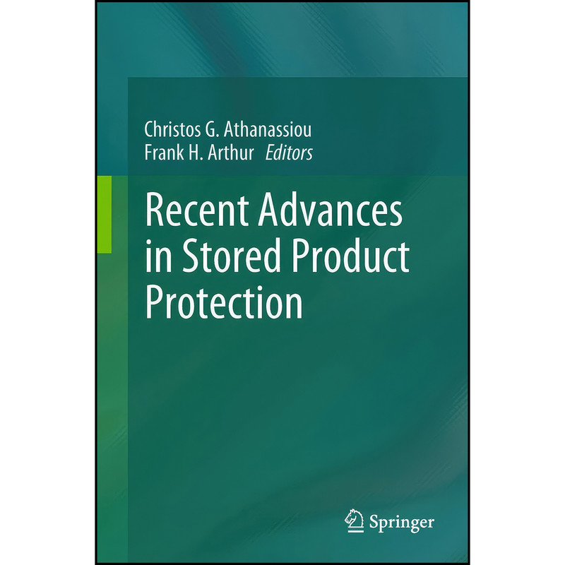 کتاب Recent Advances in Stored Product Protection اثر جمعي از نويسندگان انتشارات Springer